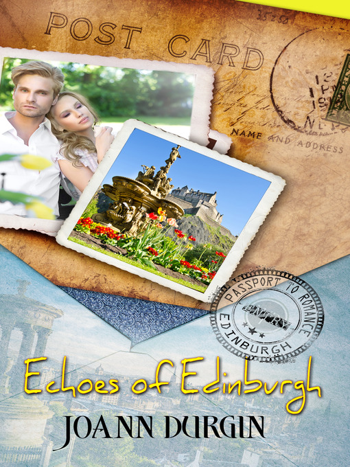 Title details for Echoes of Edinburgh by JoAnn Durgin - Available